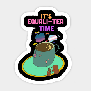 Equalitea time Sticker